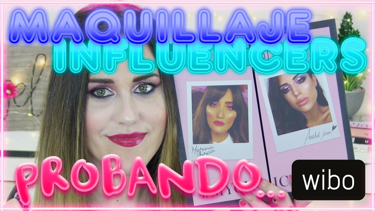 PALETAS MARINA LLORCA Y ANABEL MUA PARA WIBO: MAQUILLAJE DE INFLUENCERS
