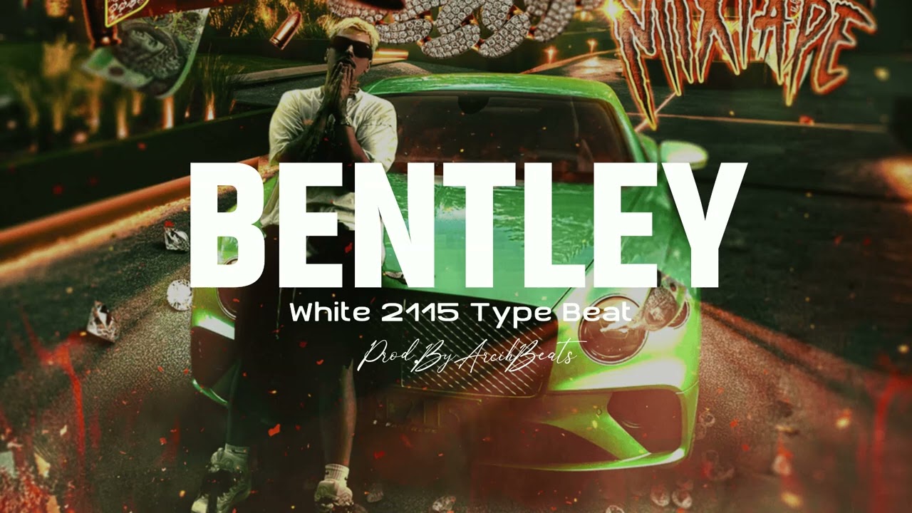 (FREE) BENTLEY - WHITE 2115 DARK GLO TYPE BEAT
