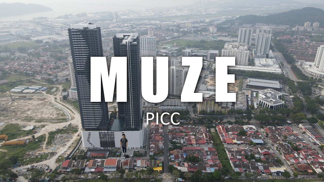 PROPERTY REVIEW #291 | MUZE, PICC PENANG