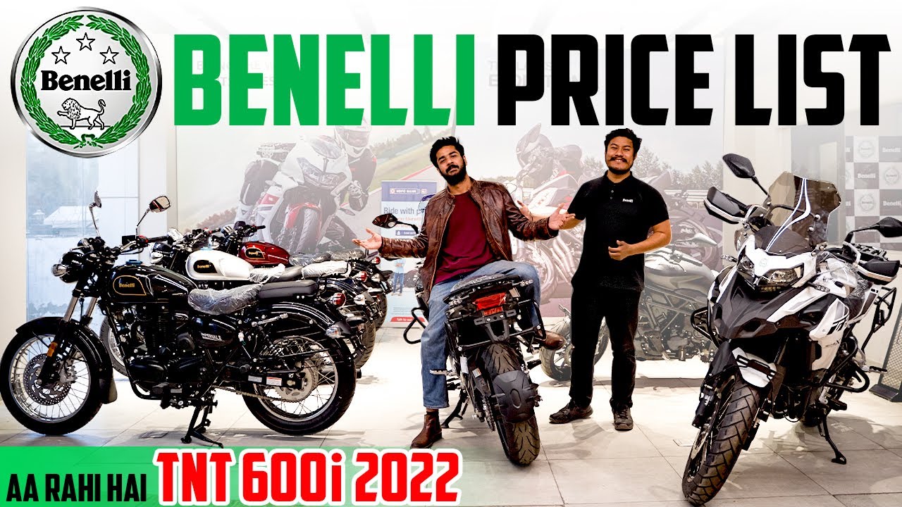 2022 All Benelli Bikes Full Price List 🔥 TRK 251, Imperiale & Upcoming TNT 600i 💥 Top Speed, Exhaust