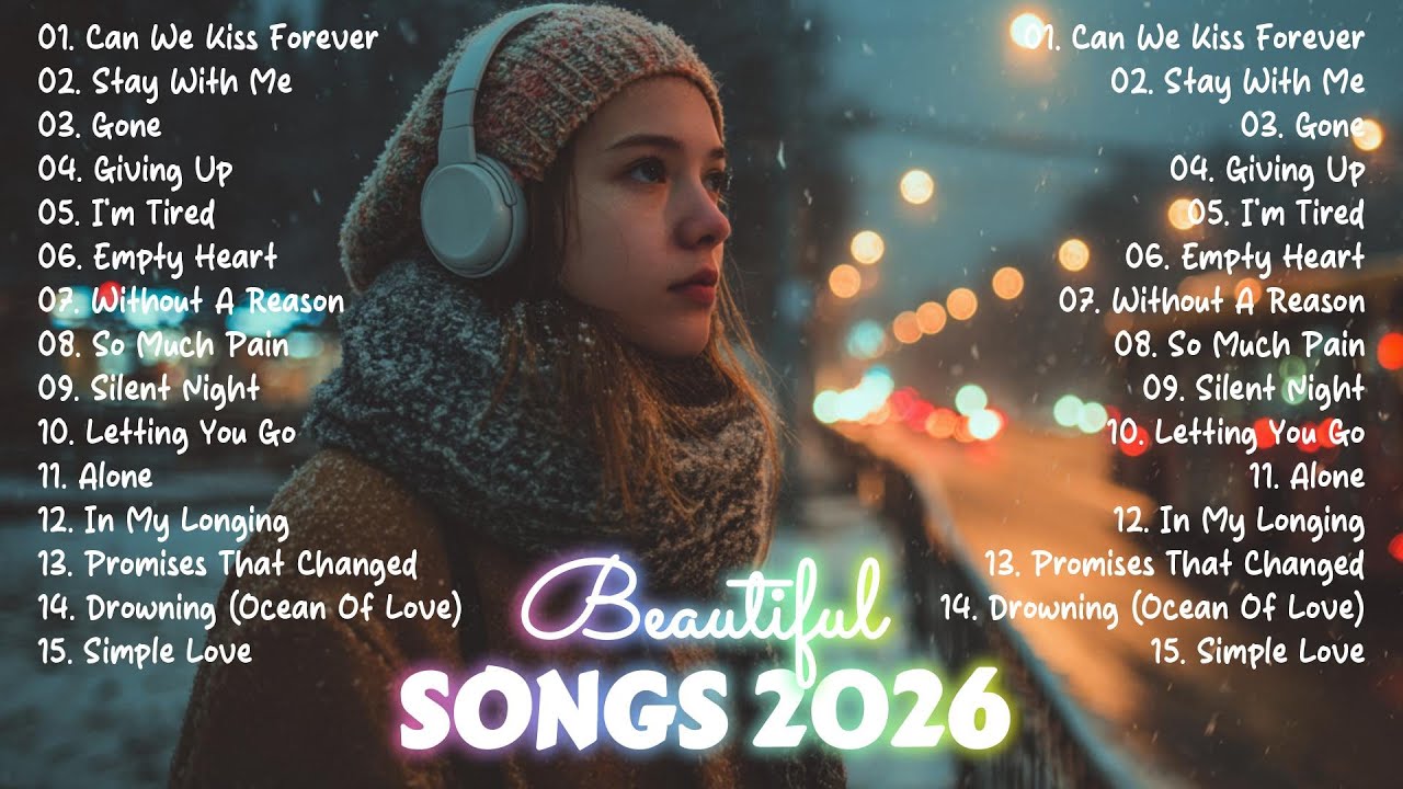 English Sad Songs ♥️ Soft & Emotional Love Songs - Best Songs Playlist 2026