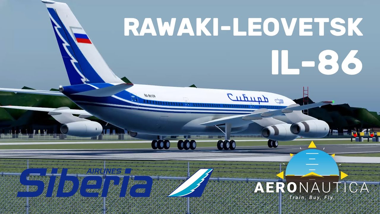 Flying the Il-86 from the old Rawaki to Leovetsk | Roblox Aeronautica