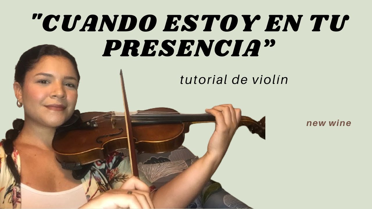 “CUANDO ESTOY EN TU PRESENCIA” tutorial en violín 🎻 | Aprende a tocarla paso a paso/ Victoria Yepez
