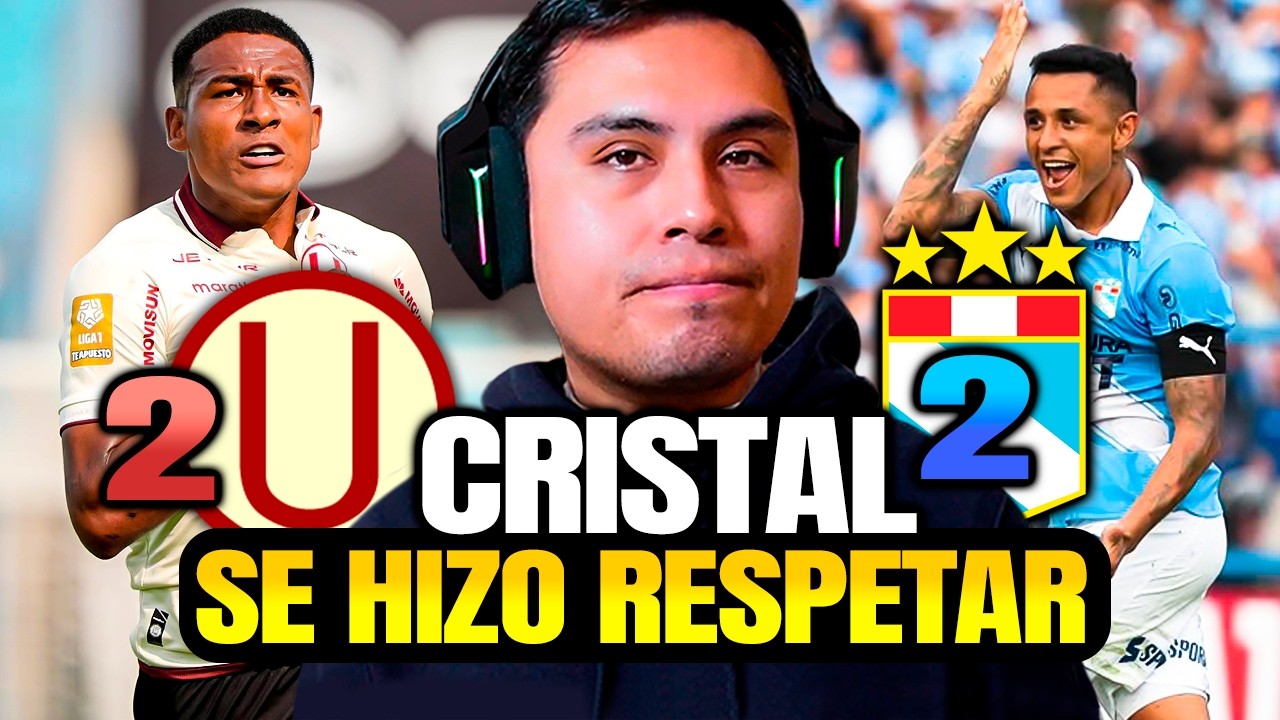 SPORTING CRISTAL NO SE DEJÓ VENCER POR UNIVERSITARIO DE DEPORTES (2-2)