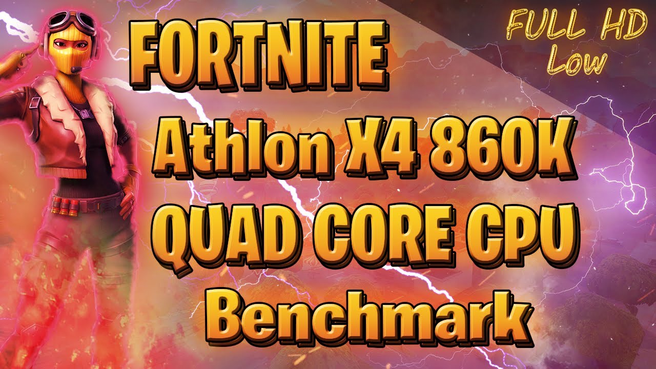 AMD Athlon 4X 860K (Quad Core) | Fortnite Performance/FPS Benchmark Test in 2020