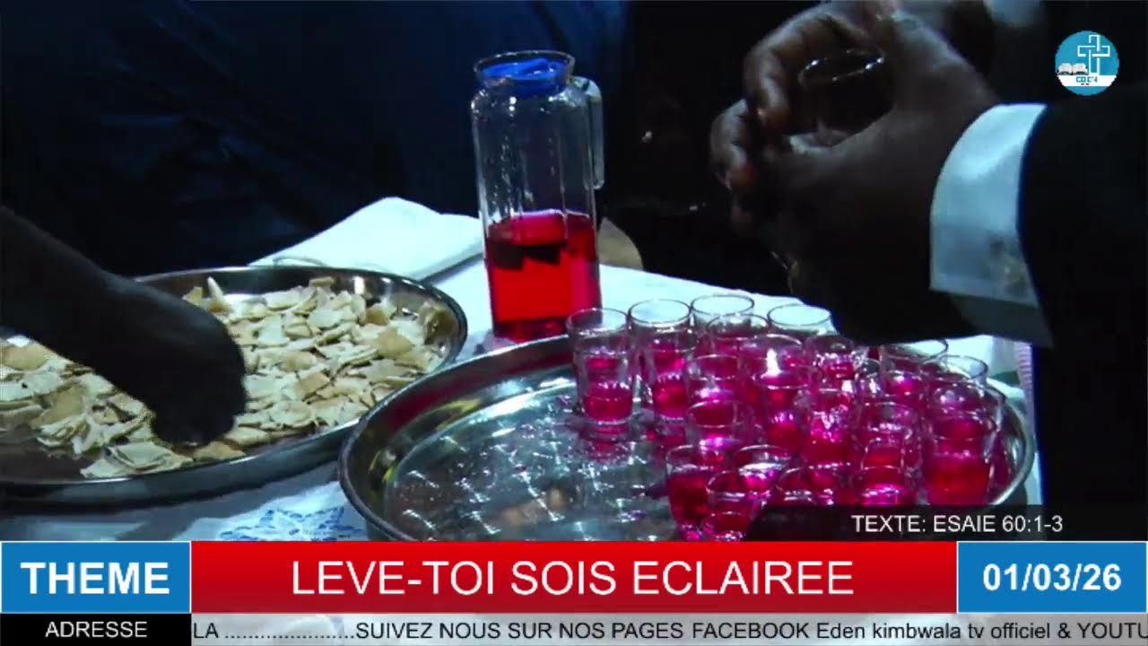 CULTE D'IMPACTATION DU 01/O3/2026 THEME: LEVE-TOI SOIS ECLAIRE  TEXTE: ESAIE 60:1-3