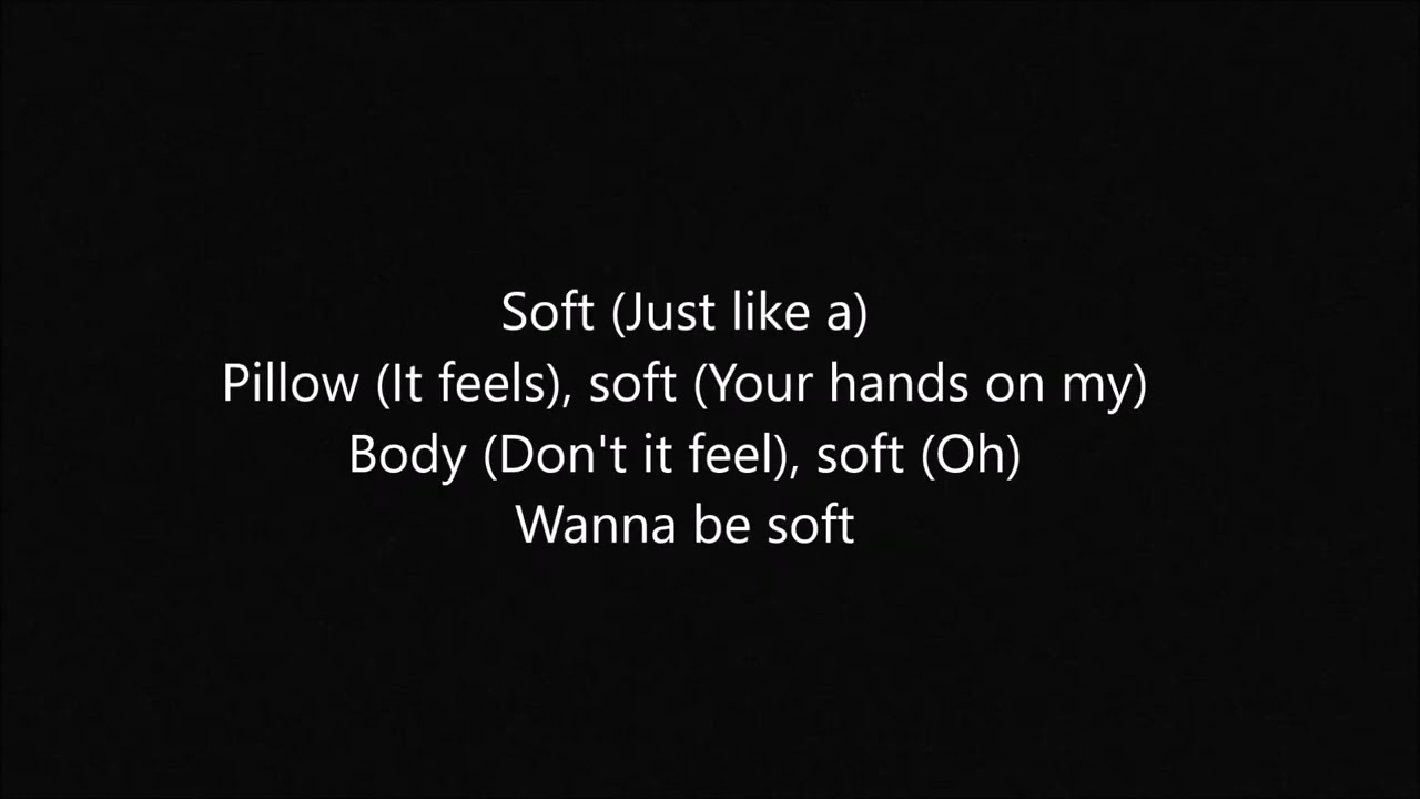 FLO feat. Chlöe and Halle - Soft (Unlocked) (Lyrics)