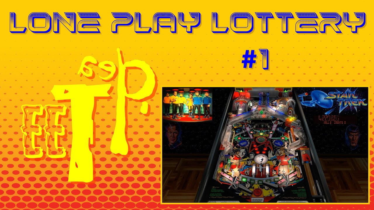 Lone Play Lottery #1 - Star Trek 25th Anniversary (Data East 1991)