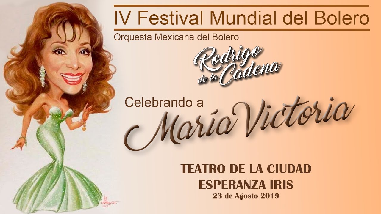 IV Festival Mundial del Bolero - Homenaje a María Victoria 2019