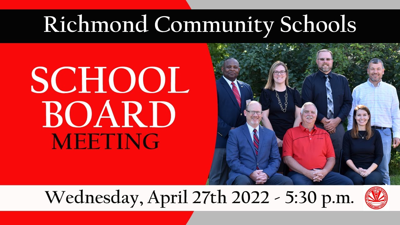 Richmond Community Schools Board Meeting 4/27/2022