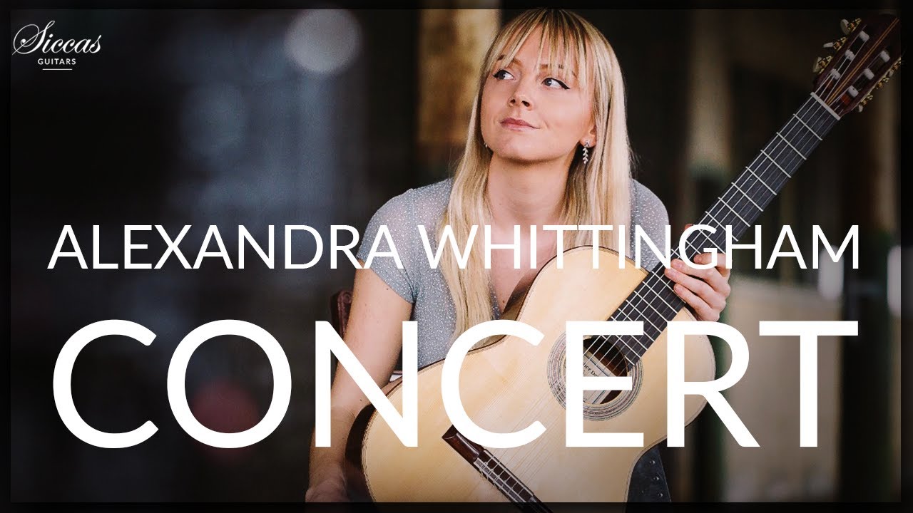 ALEXANDRA WHITTINGHAM - FULL CONCERT - Classical Guitar at Siccas Guitars
