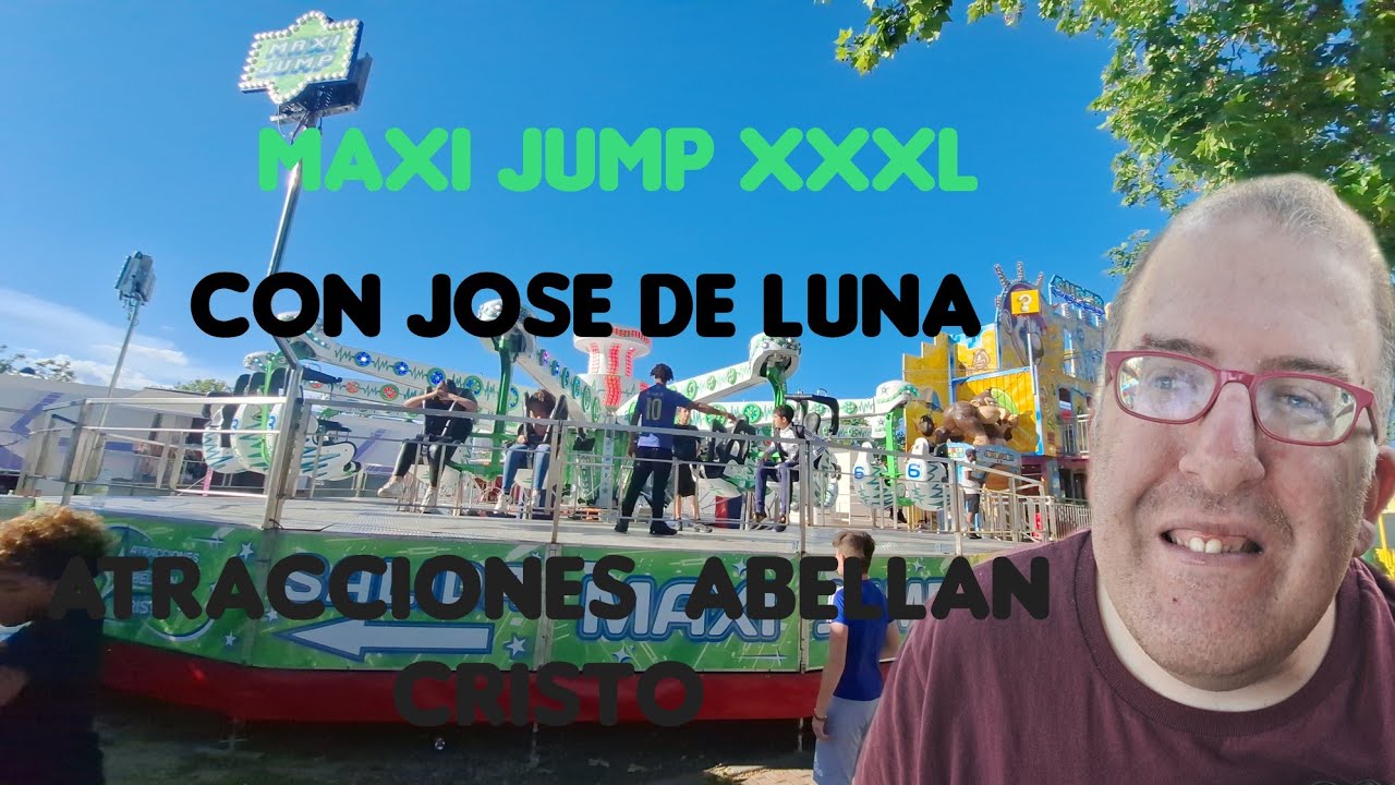 Maxi jump xxl atracciones abellan cristo con josete luna( campeones) san fernando  2025