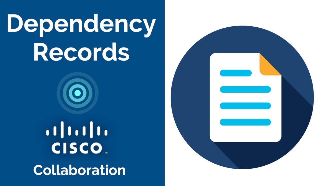 Dependency Records - Basic CUCM Configuration