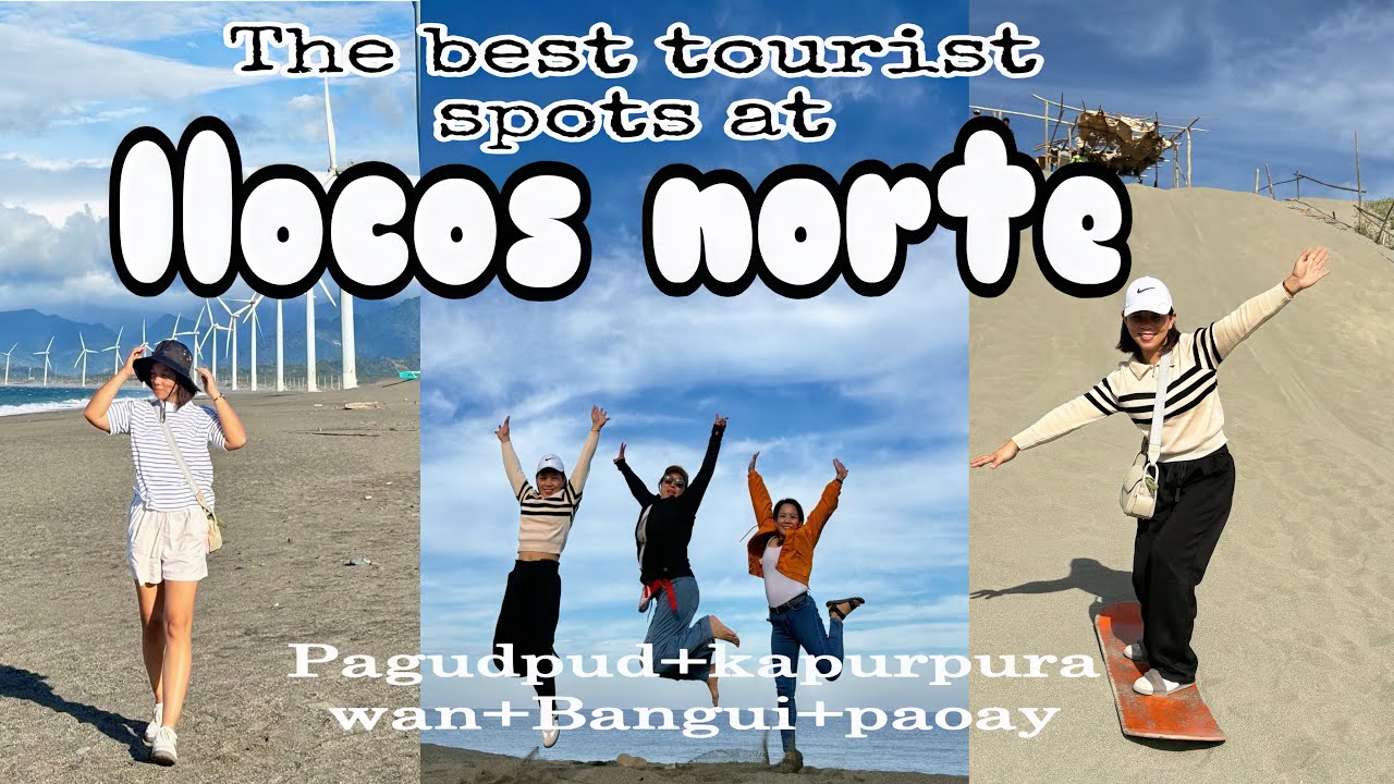 Travel Guide:The best spots of ILOCOS NORTE : Day 1 itinerary &expenses