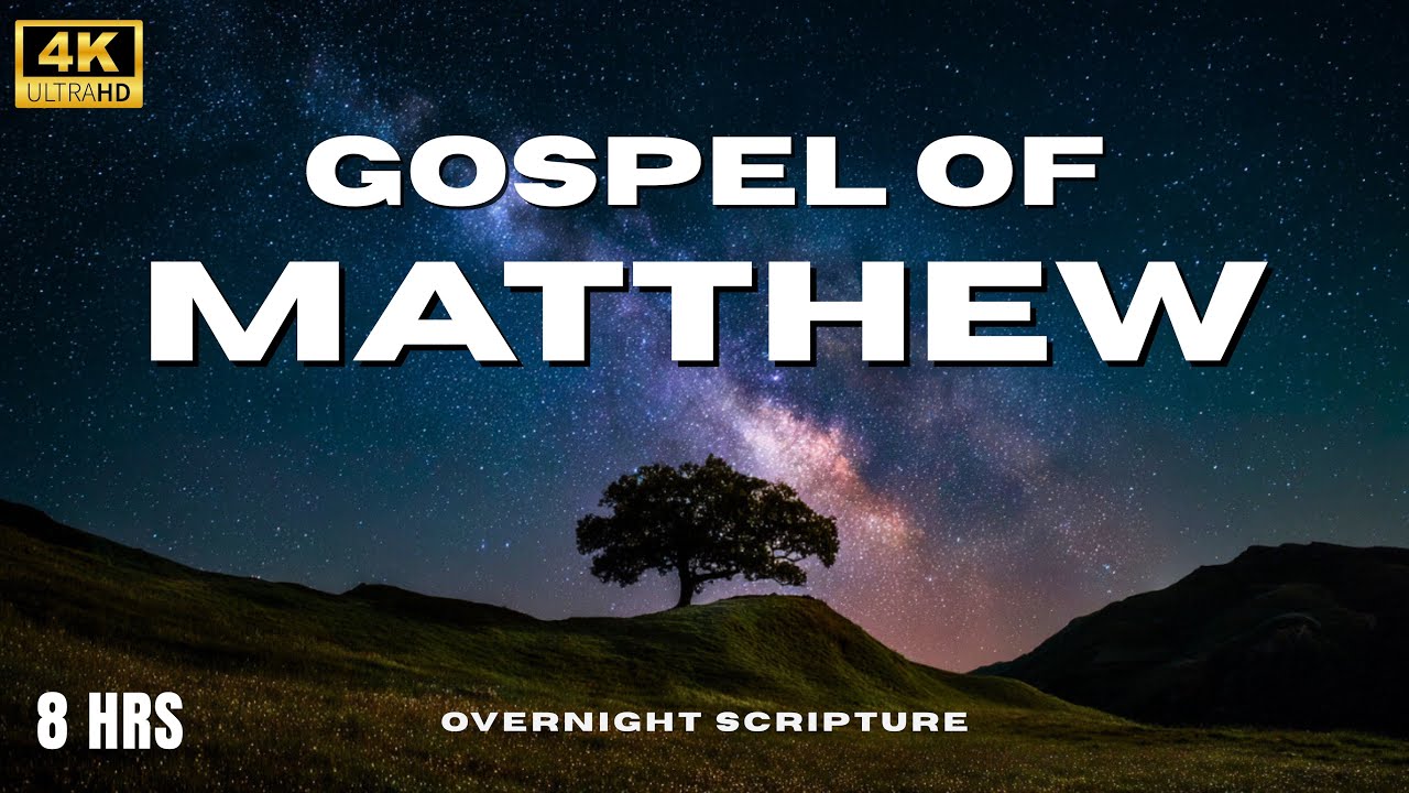 Fall Asleep With the Gospel of Matthew | Peaceful Bible Reading for Deep Rest