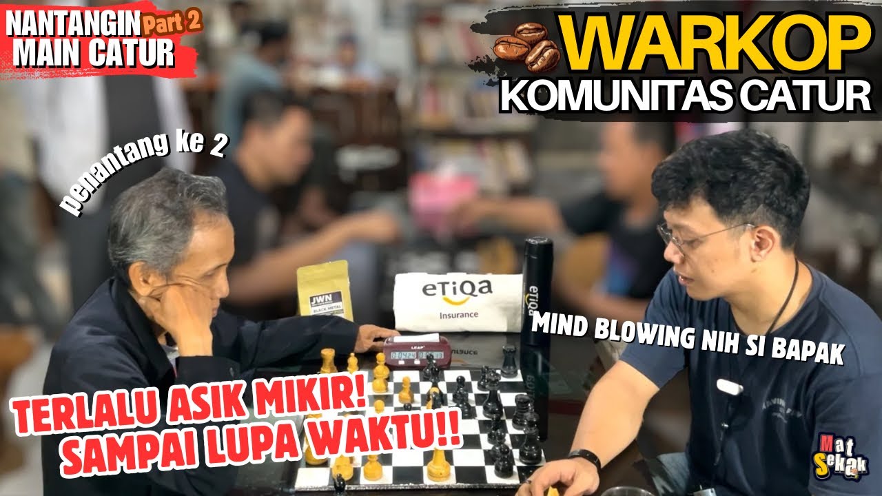 TERLALU ASIK MIKIR SAMPAI GA PEDULI WAKTU !! PENANTANG KEDUA KOMUNITAS CATUR NURI ! Catur jalanan.