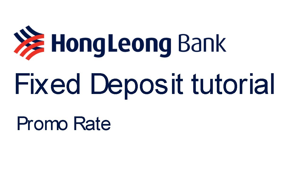 Hong Leong Online Fixed Deposit Tutorial