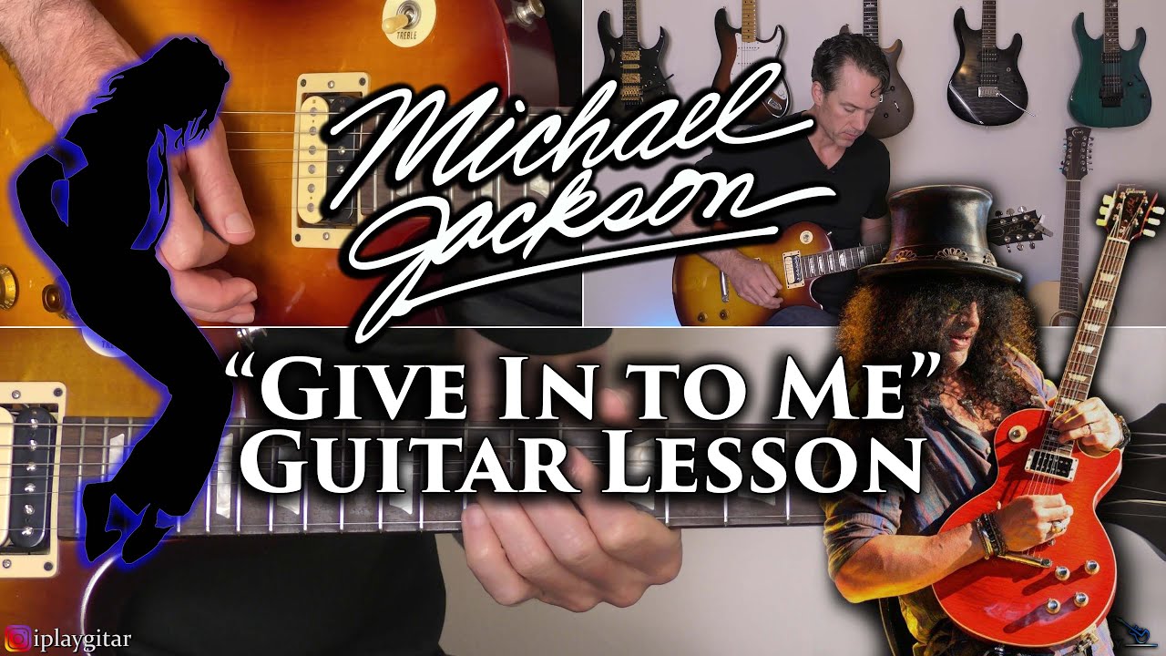 Майкл Джексон - Урок игры на гитаре Give In To Me (feat. Slash)