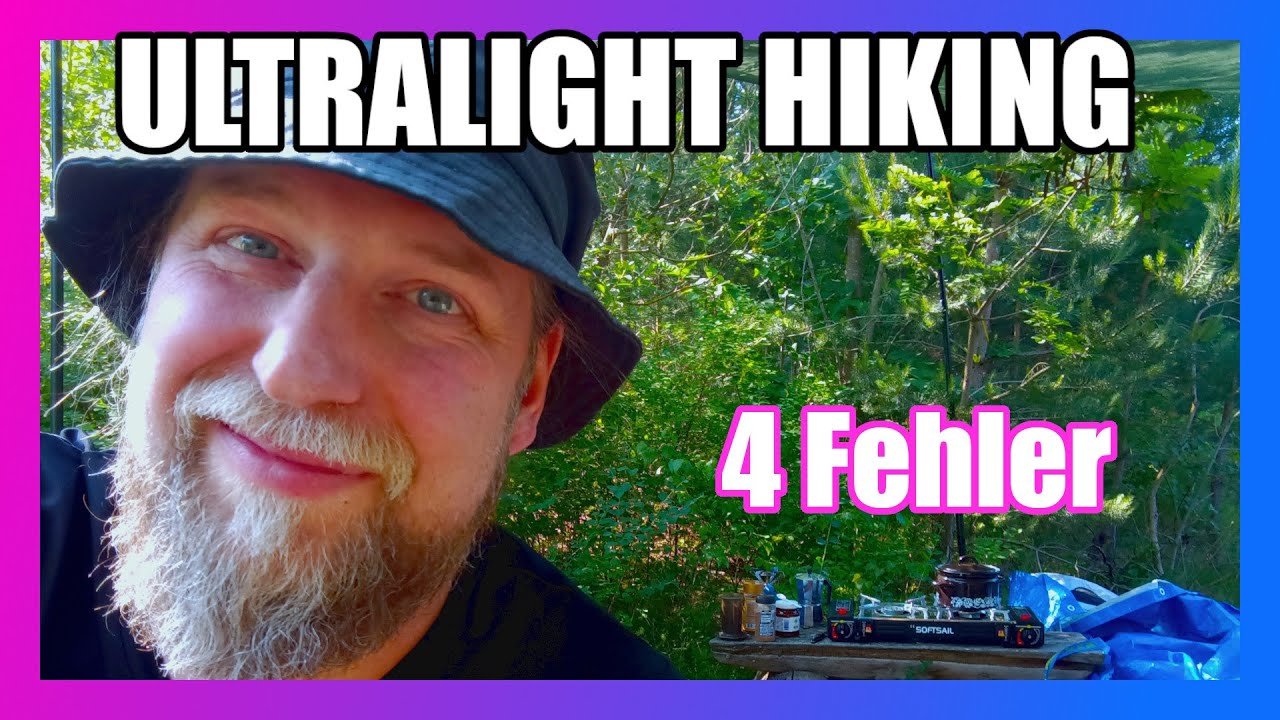 Alles Falsch! 4 schlimme Fehler die deine Tour ruinieren &raquo; Ultralight Hiking, Bikepacking, Bushcraft