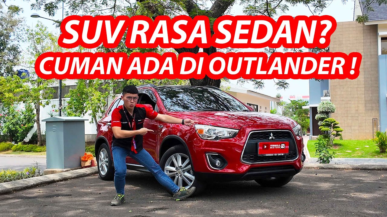 MOBIL KELUARGA BERGAYA RACING| OUTLANDER SPORT PX 2016 Test Drive by FormulaMotorTV
