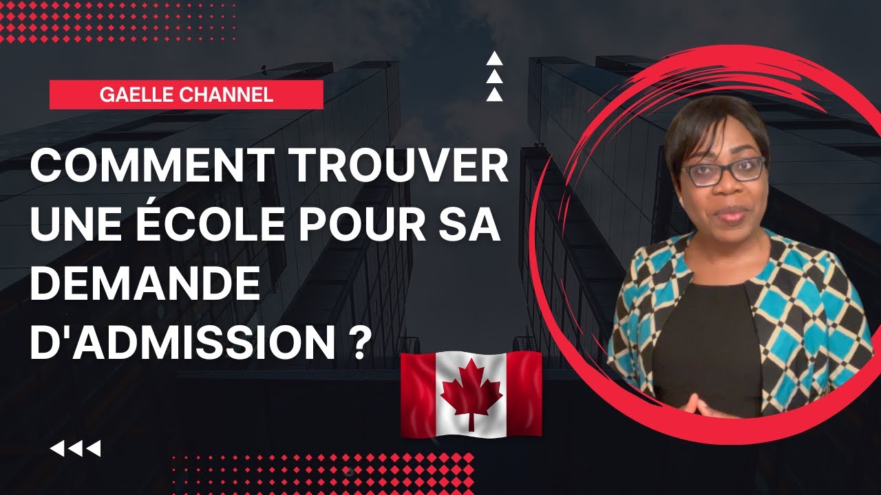 COMMENT TROUVER UNE ÉCOLE POUR SA DEMANDE D'ADMISSION ?