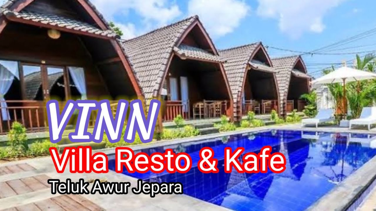VINN Villa Resto & Cafe в Телук Авур Джепара
