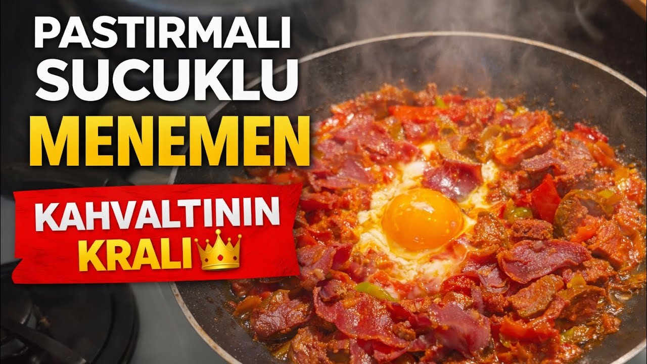 Menemeni Bir de Böyle Dene! Pastırmalı Sucuklu Menemen
