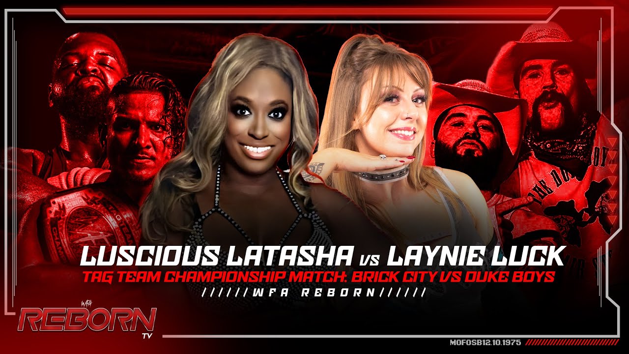 WWE ID Champion Laynie Luck Vs Luscious Latasha & Tag Team Championship Match - WFA Reborn