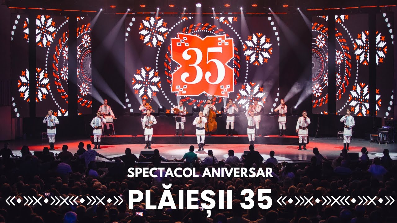 Spectacolul aniversar PLĂIEȘII 35 | București | Sala Palatului | 2 octombrie 2024