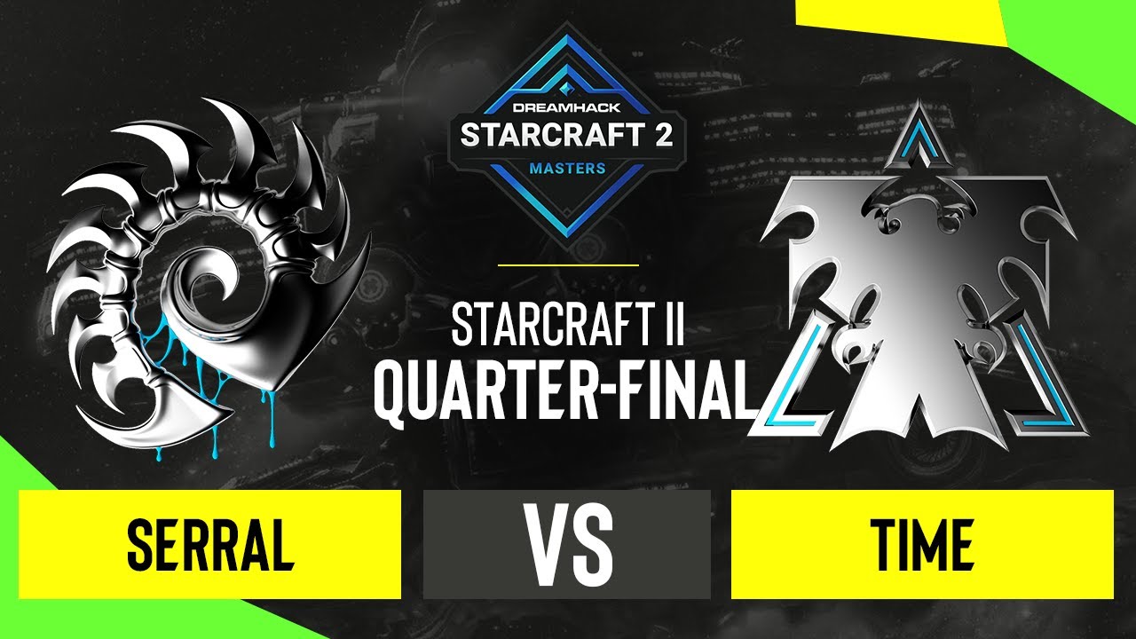 SC2 - Serral vs. TIME - DH Masters: Winter 2020 - Quarter-final - Season Finals