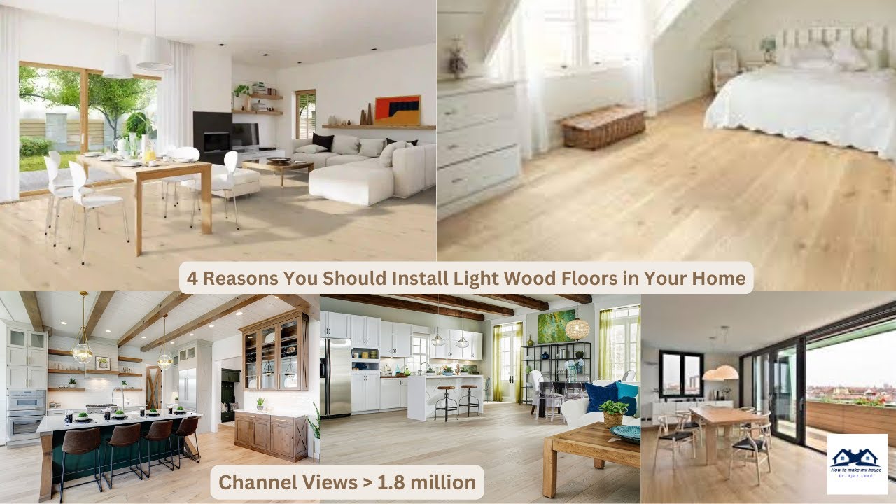 4 Reasons You Should Install Light Wood Floors in Your Home | light colored wood floor