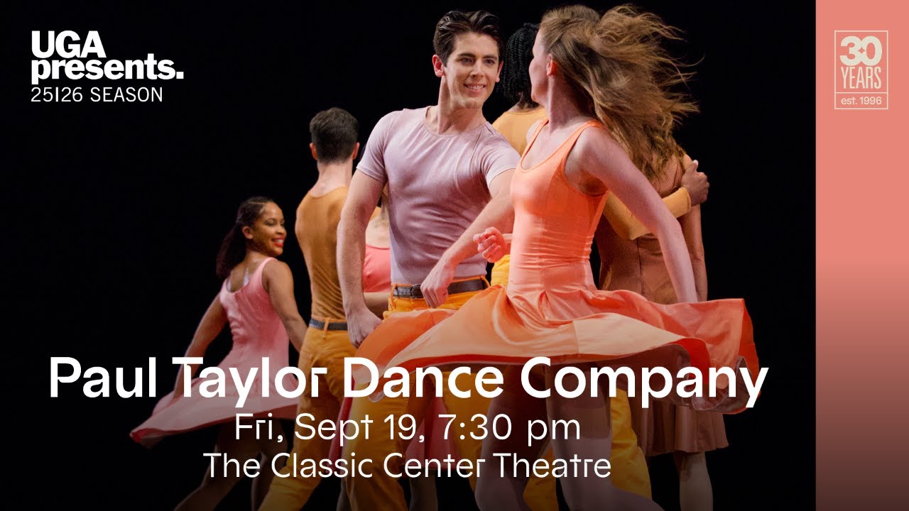 Paul Taylor Dance Company | The Classic Center Theatre - Athens, GA