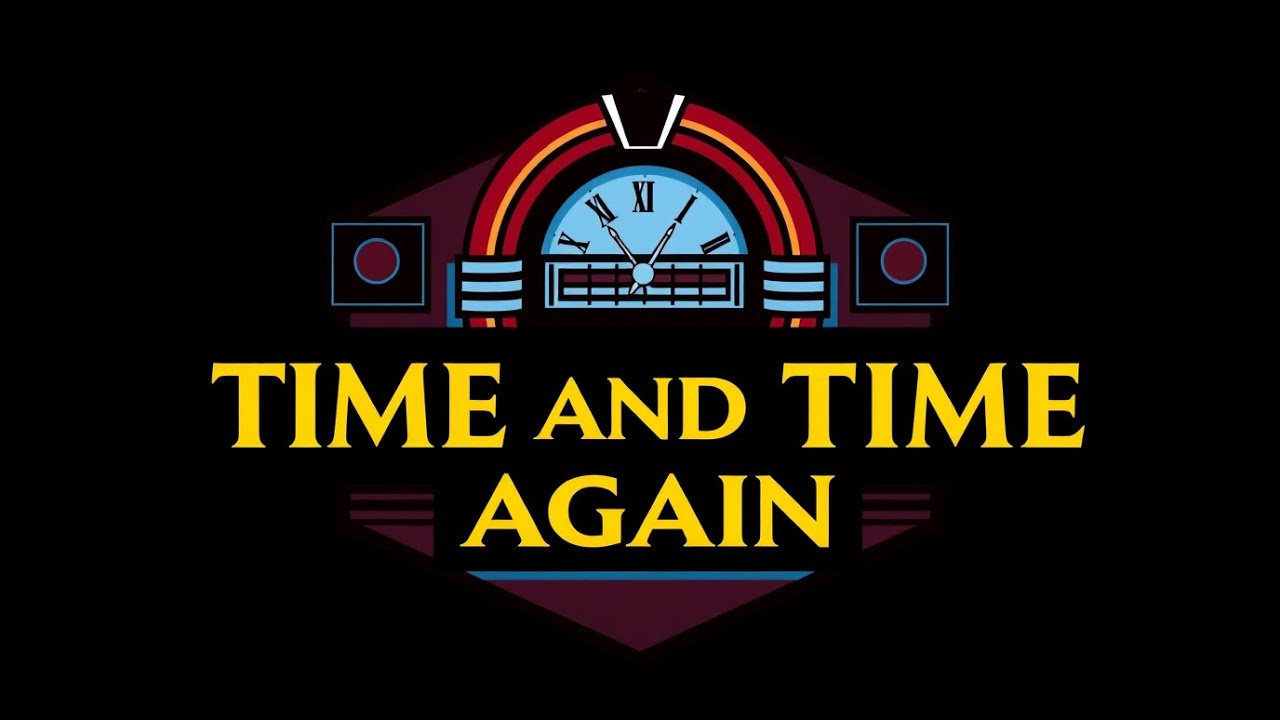 Time And Time Again