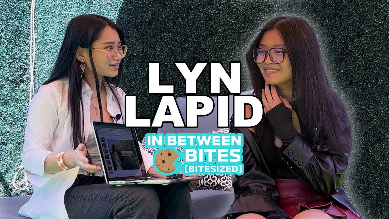 LYN LAPID | IN BETWEEN BITES (bitesized)