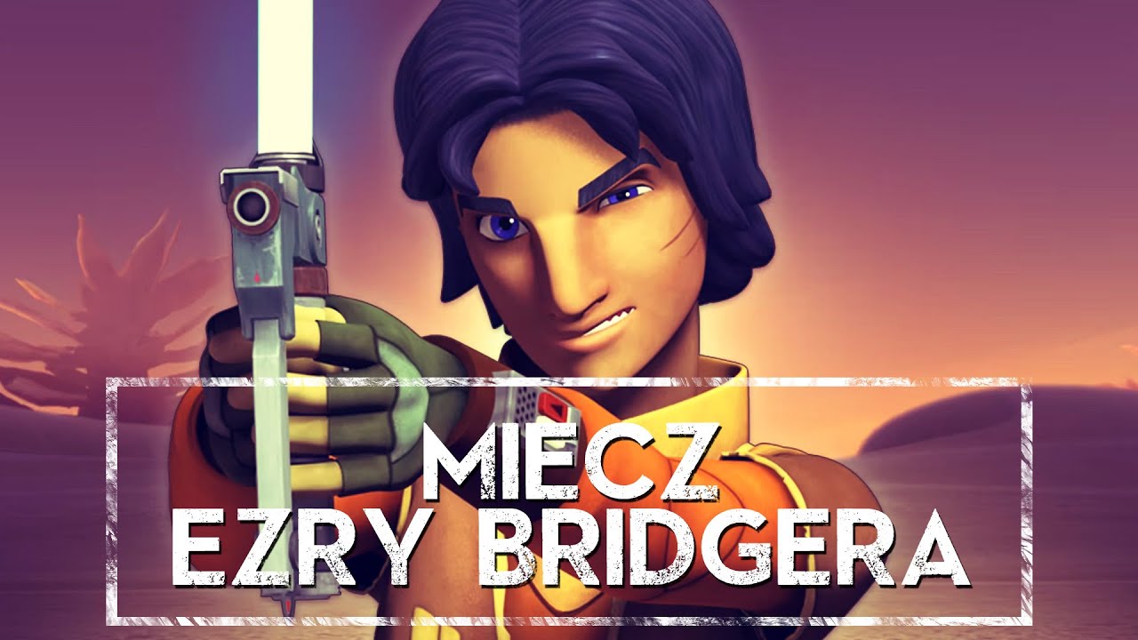 🗡️Miecz świetlny Ezry Bridgera ✨ [HOLOCRON]