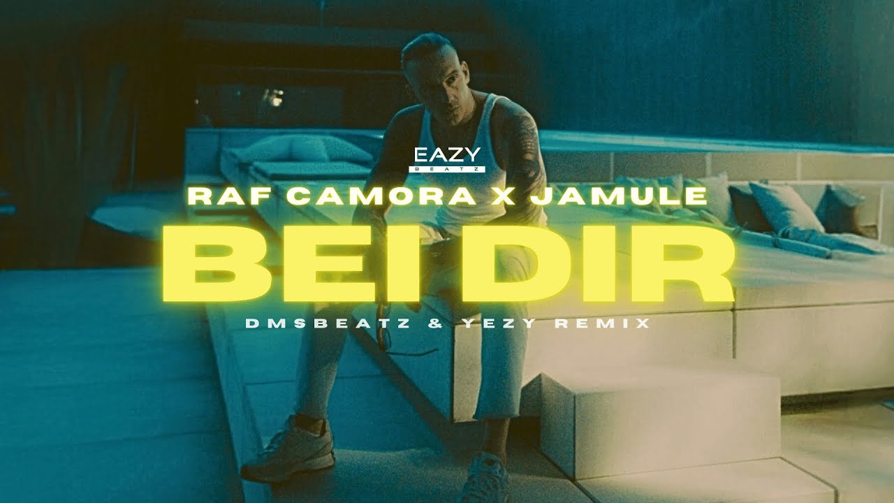 RAF Camora x Jamule &ndash; BEI DIR 🏙️ (DMSBeatz & YEZY Remix)
