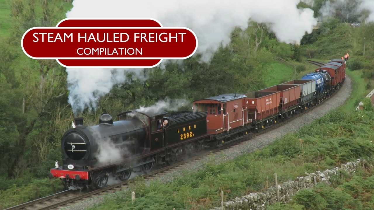 Goods Traffic by Steam - Steam Hauled Freight Trains Compilation