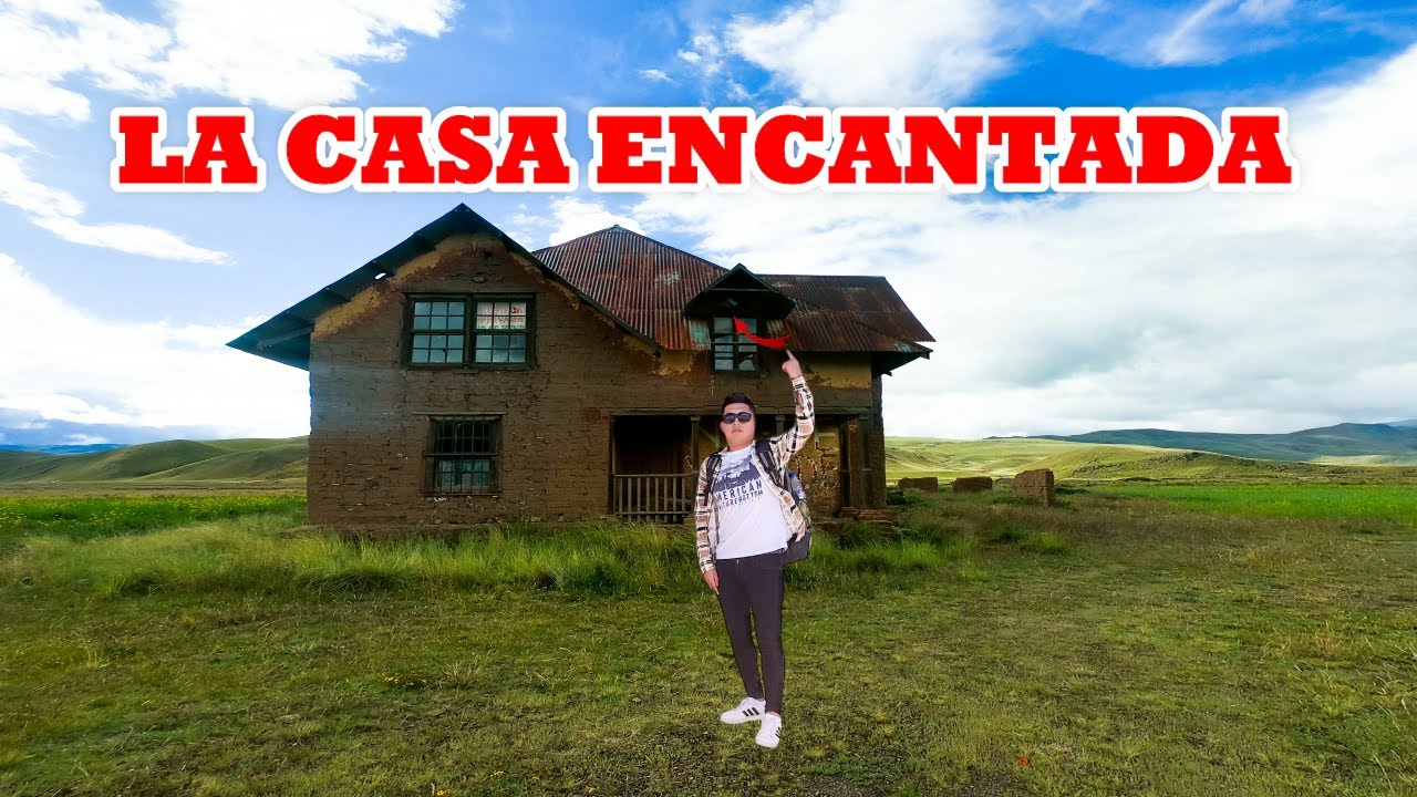 LA CASA ENCANTADA - PUNO   |   La Casa Embrujada JULIACA - CABANILLAS