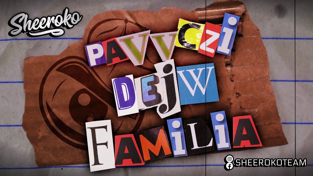 Dejw x Pavvczi - Familia | prod. The Arte Kar | 4K | 2022 | Official Video |