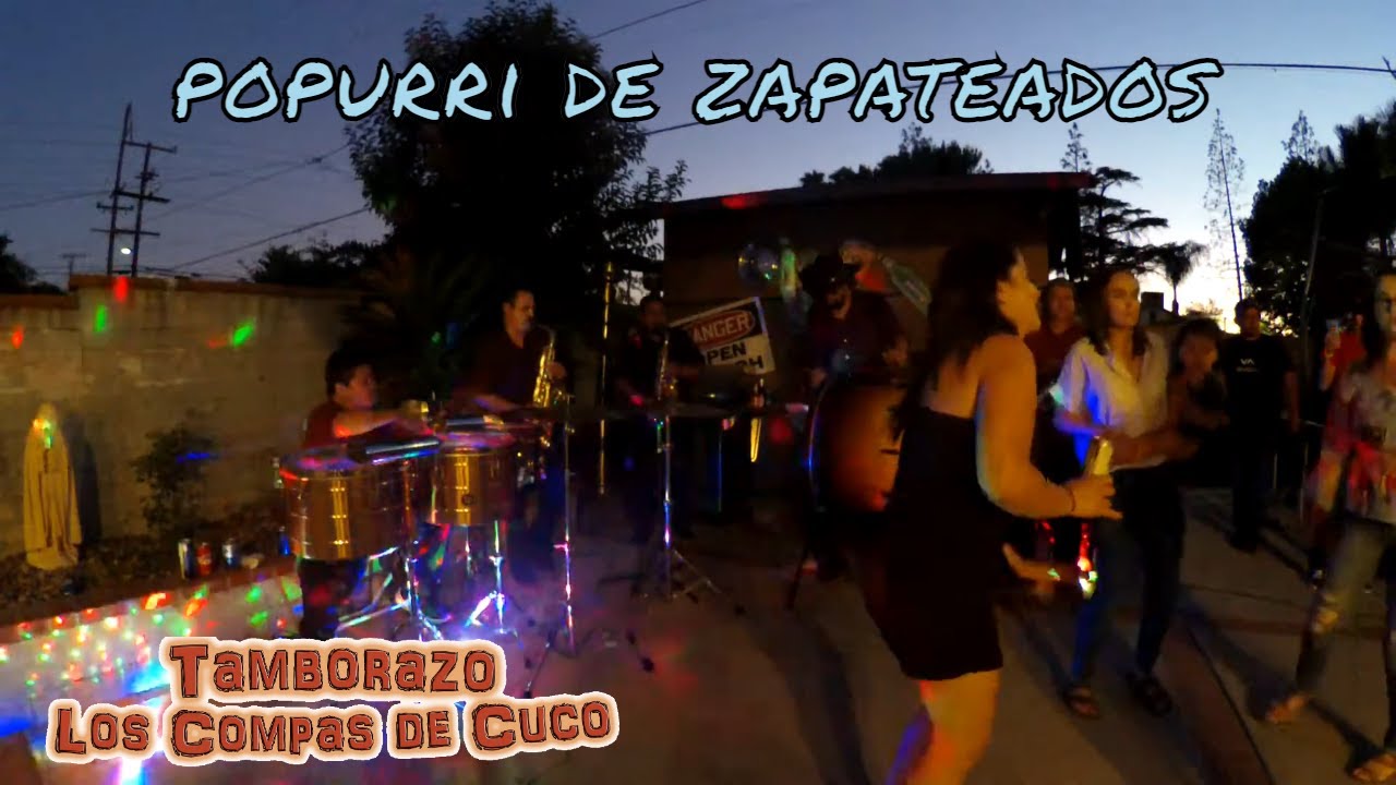 Popurri de Zapateados - Tamborazo Los Compas de Cuco 📞 858-401-6209 (Colton, California)