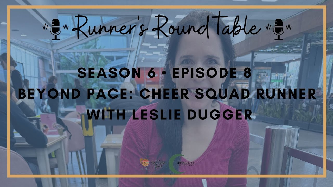 S6E8 - Beyond Pace: Cheer Squad Runner with Leslie Dugger