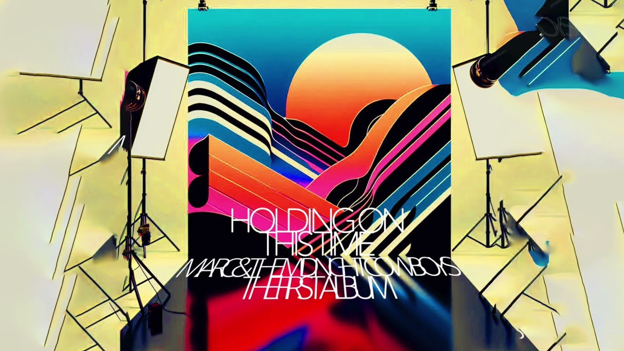 Marc & The Midnight Cowboys - Holding on this time
