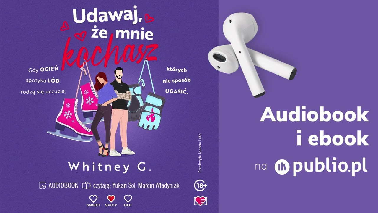 Udawaj, że mnie kochasz. Whitney G. Audiobook PL [New Adults]