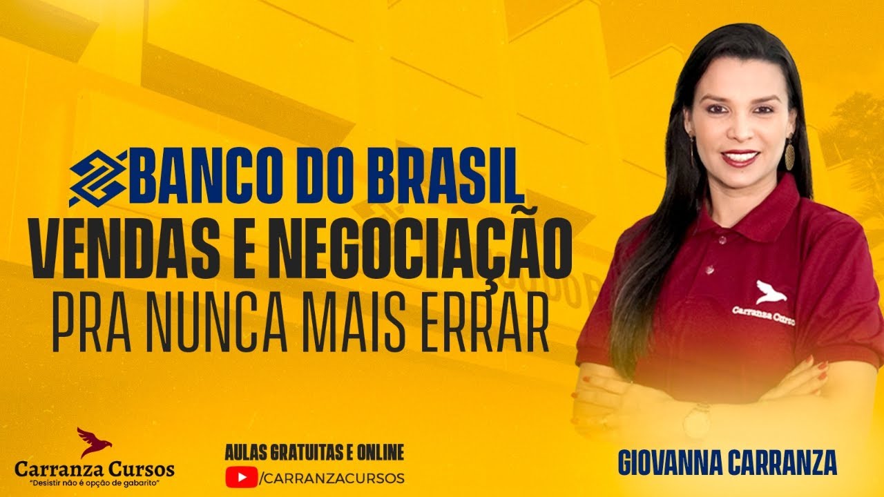 Banco do Brasil 2025! Vem aí!Vendas e Negociação - Questões - Prof. Giovanna Carranza