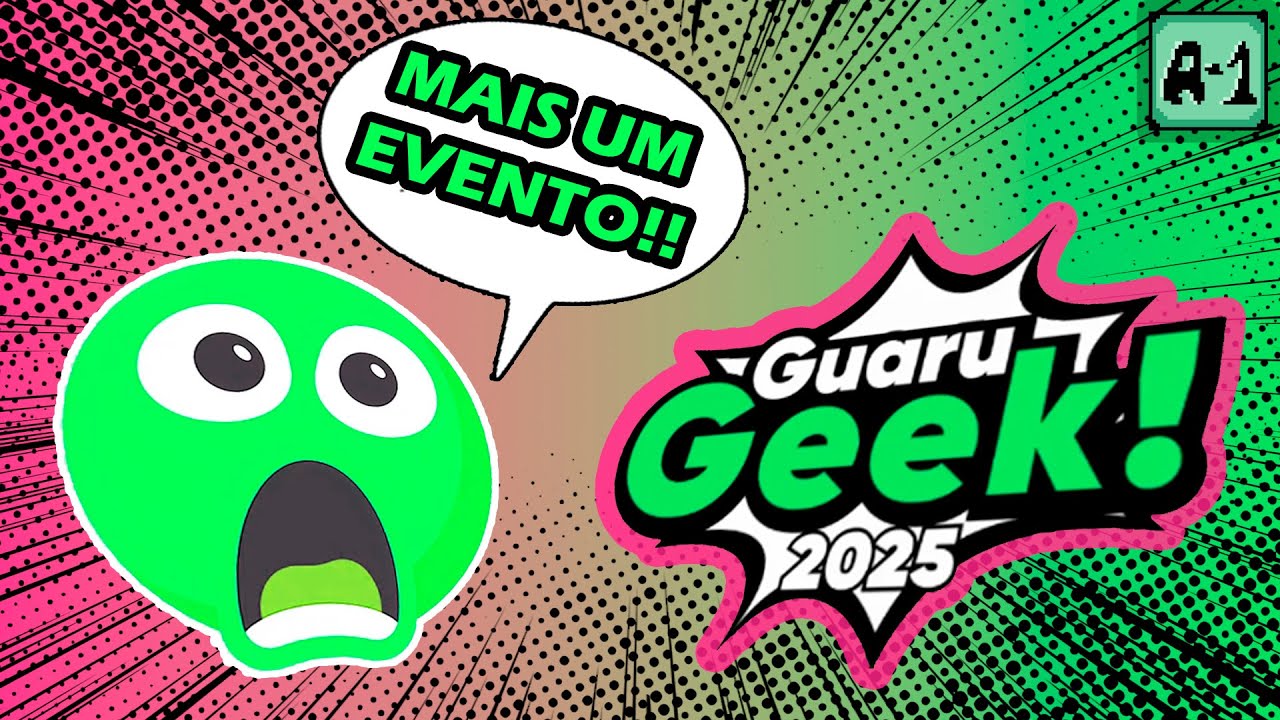MAIS UM EVENTO BONITINHO A SE OBSERVAR 🤯 (Guaru Geek! 2025)