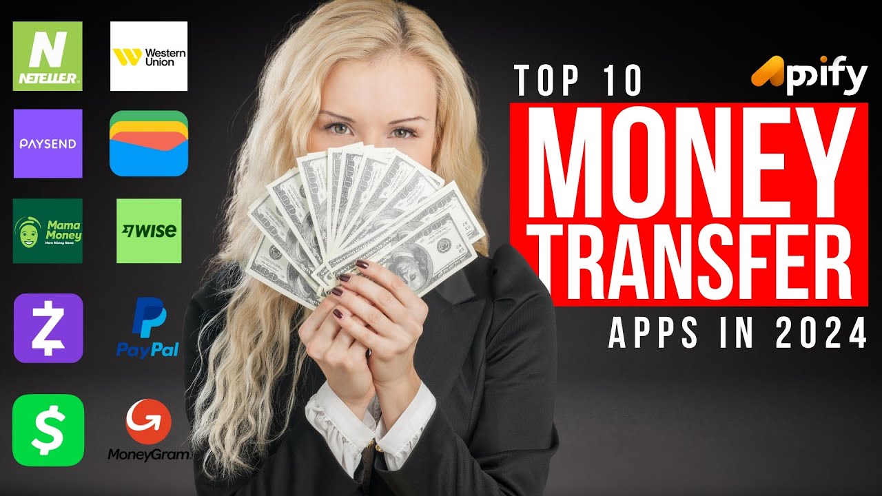 Top 10 Money Transfer Apps in 2024 | Best Popular Apps to Send Money Internationally