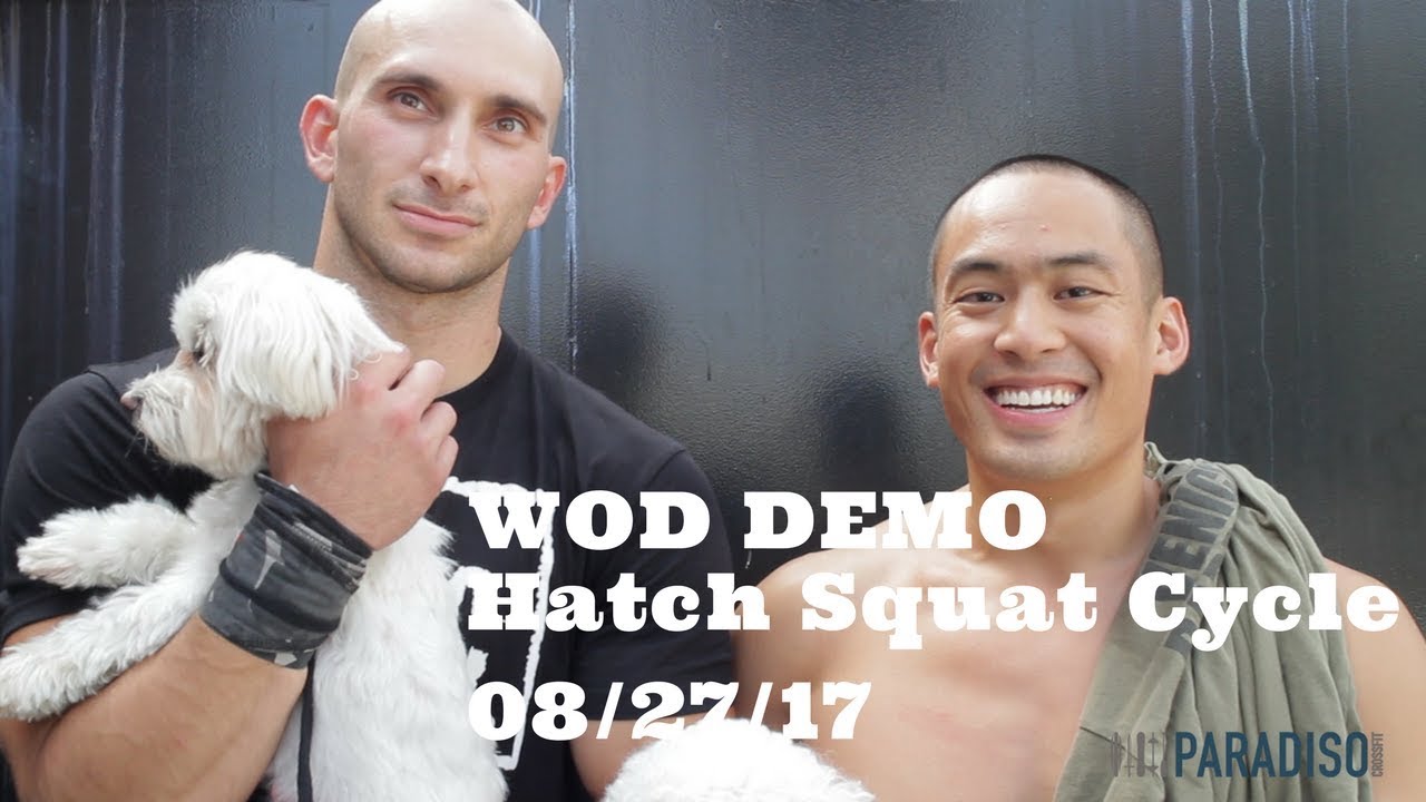 WOD DEMO - Hatch Squat Cycle (Paradiso CrossFit)