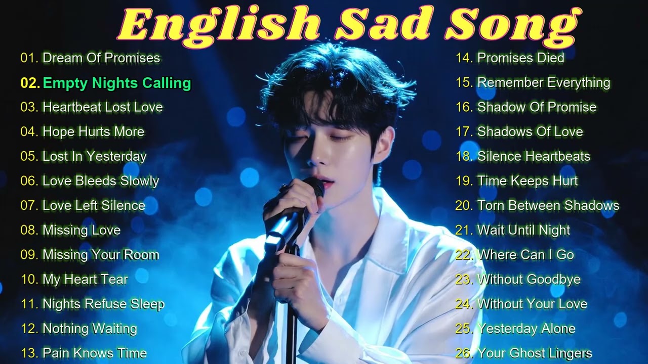 Cam Billy - English Sad Song 2026 🔥 – Dream Of Promises | Emotional Love & Heartbreak Collection 💔