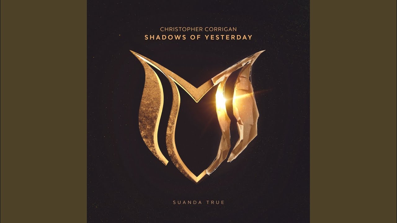Shadows of Yesterday (Extended Mix)