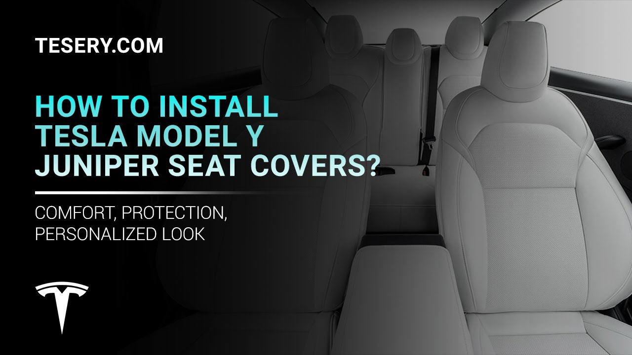 How to Install Tesla Model Y Juniper Seat Covers?